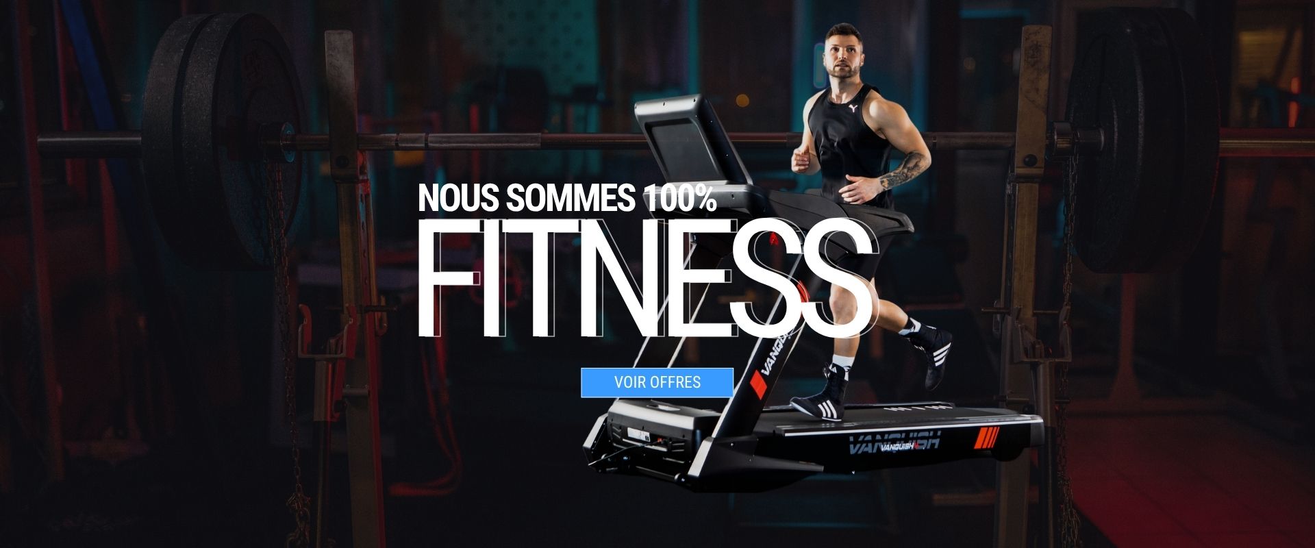 Nous sommes 100% fitness